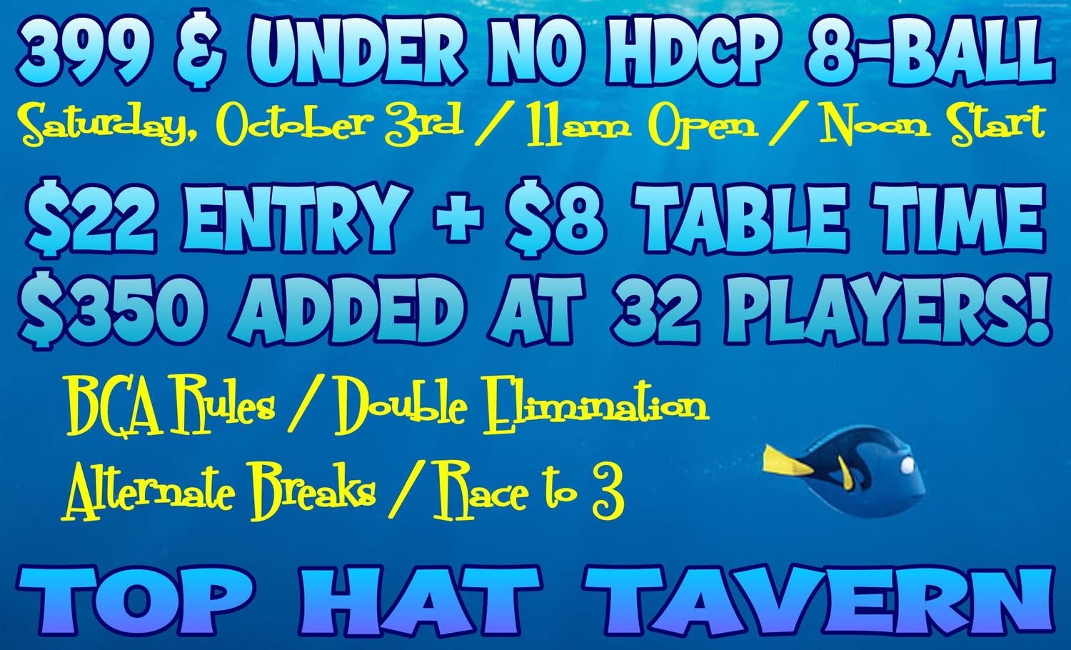 Singles 8-ball, Max 399 at Top Hat tournament flyer