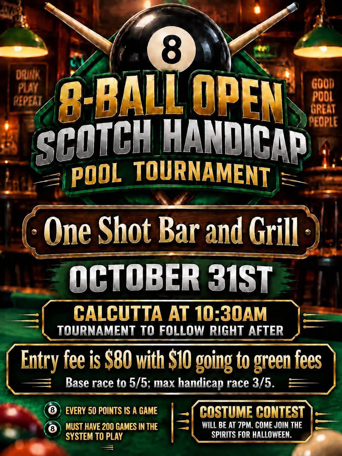 Singles handicapped 8-ball at One Shot Bar tournament flyer